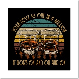 Your Love Is One In A Million It Goes On And On And On Country Music Whiskey Cups Posters and Art